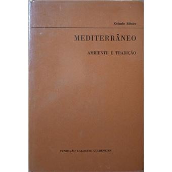 Mediterrâneo: ambiente e tradição. [1.ª edição] - 1