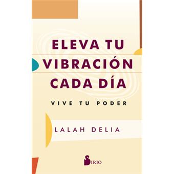 Eleva Tu Vibración Cada Día - 1