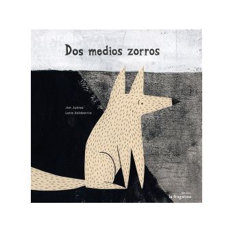 Dos Medios Zorros - 1