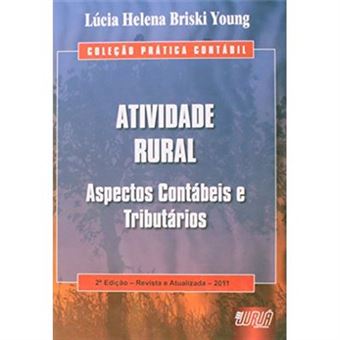 Atividade Rural. Aspectos Contábeis E Tributários - Coleção Prática Contábil - 1