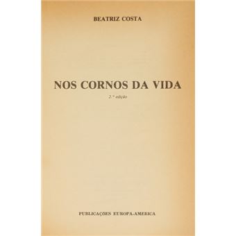 Nos cornos da vida. [2.ª edição] - 1
