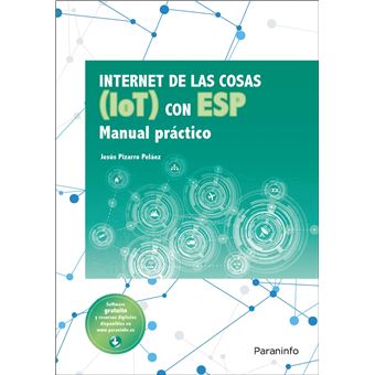 Internet De Las Cosas (Iot) Con Esp. Manual Práctico - 1