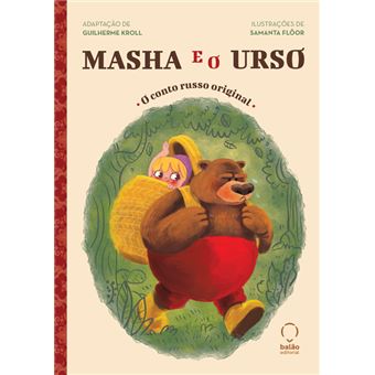 Masha E O Urso: O Conto Russo Original - 1