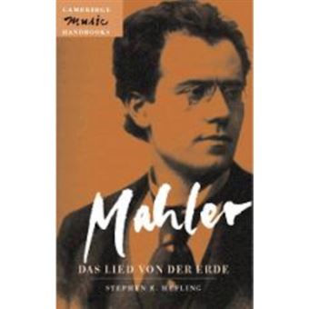 Mahler: Das Lied von der Erde (The Song of the Earth) - Hardback - 2000 - 1