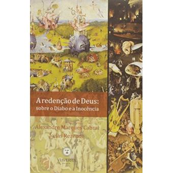A Redenção de Deus. Sobre o Diabo e a Inocência - 1