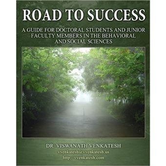 Road to Success - A Guide for Doctoral Students and Junior Faculty Members in the Behavioral and Social Sciences - Paperback / softback - 2011 - 1
