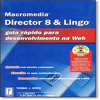 Macromedia Director 8 E Lingo - Guia Rapido Para Desenvolvimento Na We - 1