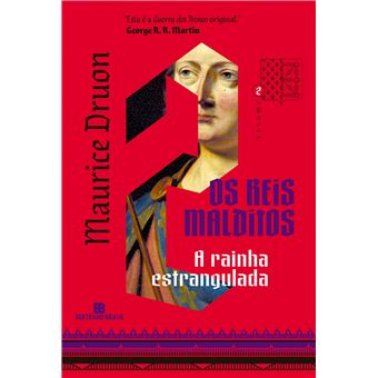 A Rainha Estrangulada (Vol. 2 Os Reis Malditos) - 1