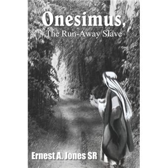 Onesimus, the Run-Away Slave - Paperback / softback - 2004 - 1