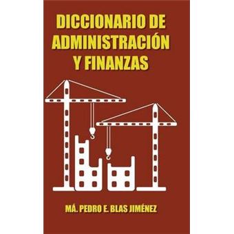 Diccionario de Administracion y Finanzas - 1