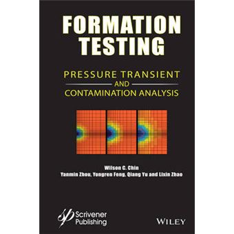 Formation Testing - Pressure Transient and Contamination Analysis - Hardback - 2014 - 1