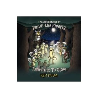 The Adventures Of Fundi The Firefly - 1