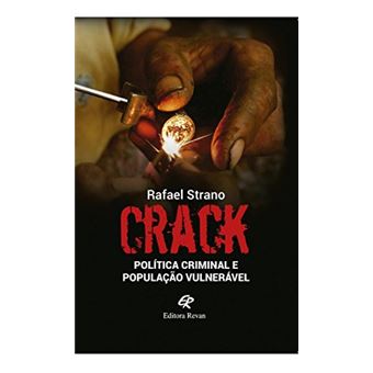Crack: Política Criminal e População Vulnerável - 1
