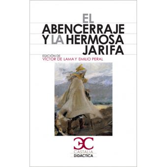 El Abencerraje Y La Hermosa Jarifa . - 1