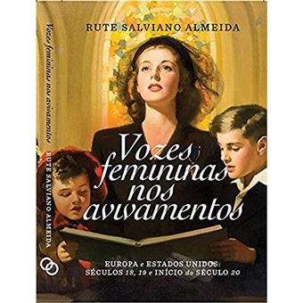 Vozes Femininas Nos Avivamentos - 1