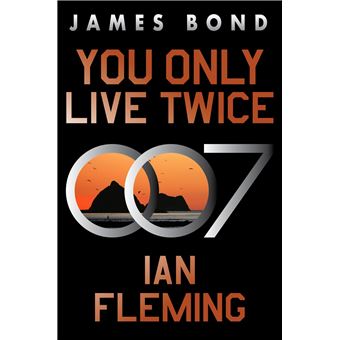 You Only Live Twice: A James Bond Novel (James Bond, 12) - 1