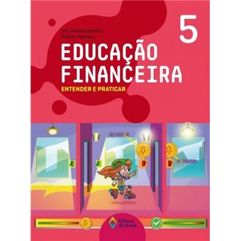 Educação Financeira: Entender E Praticar 5 - 1