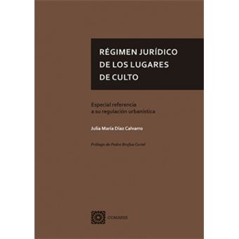 Regimen Juridico De Los Lugares De Culto. - 1