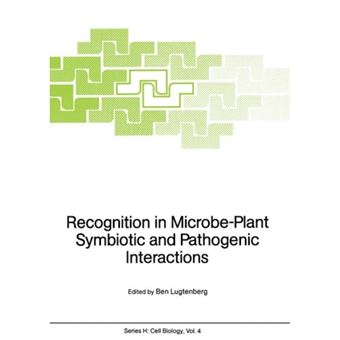 Recognition in Microbe-Plant Symbiotic and Pathogenic Interactions - Paperback - 2011 - 1