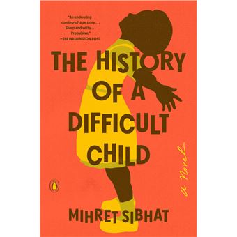 The History of a Difficult Child: A Novel - 1