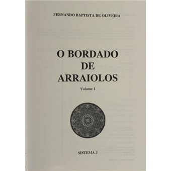 O bordado de arraiolos. [2 vols. /2.ª edição] - 1