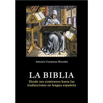 La Biblia - Desde Sus Orígenes A Las Traducciones En Español - 1