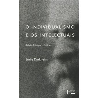 O Individualismo e os Intelectuais - 1