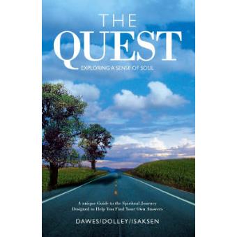 The Quest Exploring A Sense Of Soul Growth And Nourishment For Your Spiritual Journey