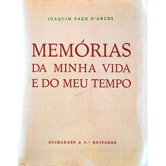 Memórias da minha vida e do meu tempo. [i.º vol.] - 1