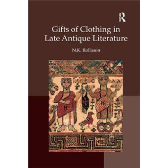 Gifts Of Clothing In Late Antique Literature - 1