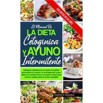 El Manual De La Dieta Cetogenica Y El Ayuno Intermitente - 1