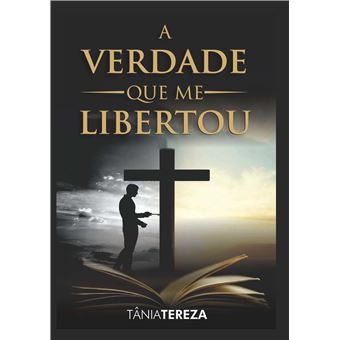 A Verdade Que Me Libertou - 1