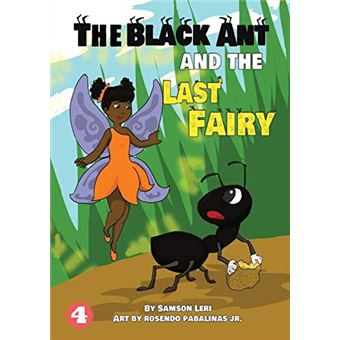 A Black Ant And The Last Fairy - 1