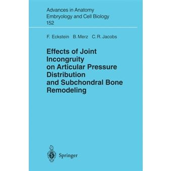 Effects of Joint Incongruity on Articular Pressure Distribution and Subchondral Bone Remodeling - Paperback - 2000 - 1