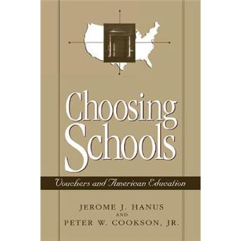 Choosing Schools : Vouchers and American Education - 1