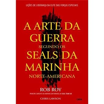 A Arte Da Guerra Segundo Os Seals Da Marinha Norte-Americana - 1