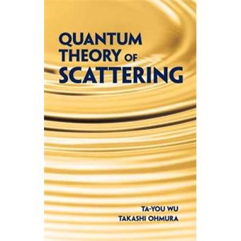 Quantum Theory of Scattering - Paperback - 2011 - 1