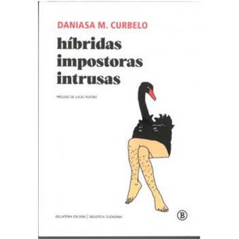 Hibridas Impostoras Intrusas - 1