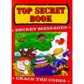 Top Secret Book: Secret Messages - Crack the Codes (Activity Books) - 1