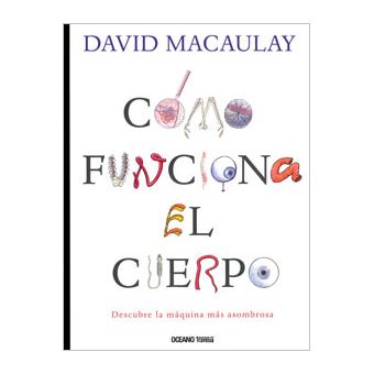Como Funciona El Cuerpo - 1