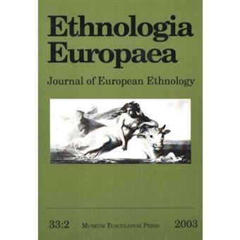Ethnologia Europaea, Volume 33/2 - Journal of European Ethnology - Paperback - 2003 - 1