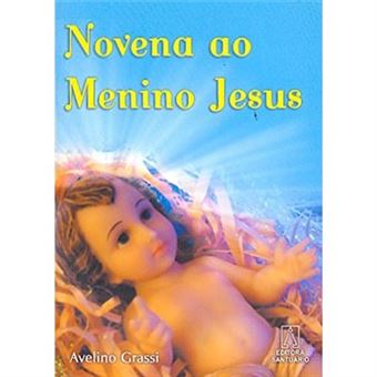 Novena Ao Menino Jesus - 1
