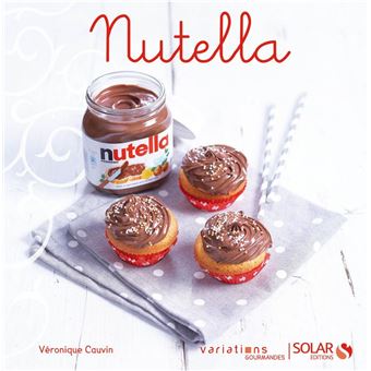 Nutella - Variations gourmandes - 1