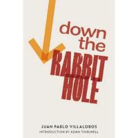 Down the Rabbit Hole