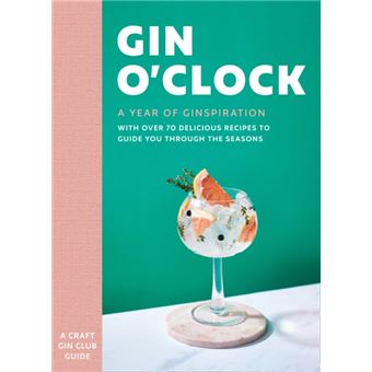 Gin O'clock -A Year of Ginspiration