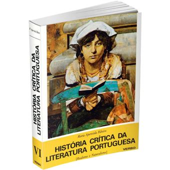 História Crítica da Literatura Portuguesa - Livro 6: Realismo e Naturalismo