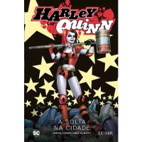 Harley Quinn - Livro 1: Á Solta na Cidade