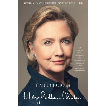 Hard Choices - Hillary Clinton, Hillary Rodham Clinton - Compra Livros ...