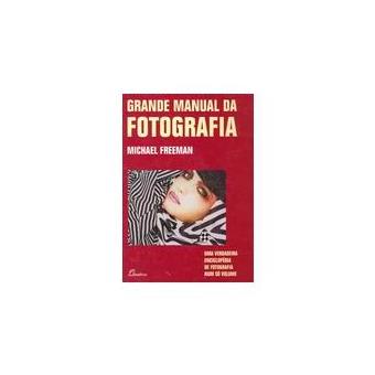 Grande Manual da Fotografia