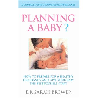 Planning A Baby?